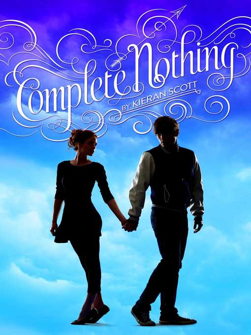 Title details for Complete Nothing by Kieran Scott - Wait list